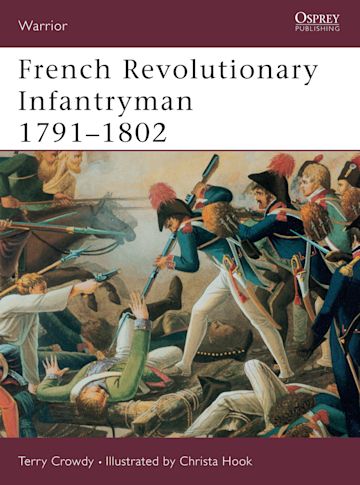 French Revolutionary Infantryman 1791–1802 cover