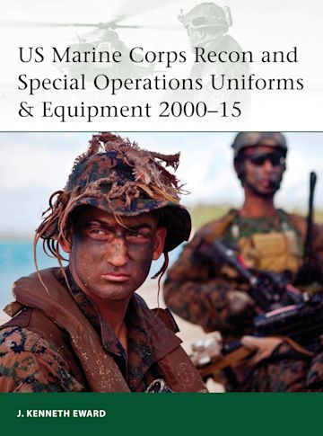 US Marine Corps Recon and Special Operations Uniforms & Equipment 2000–15 cover