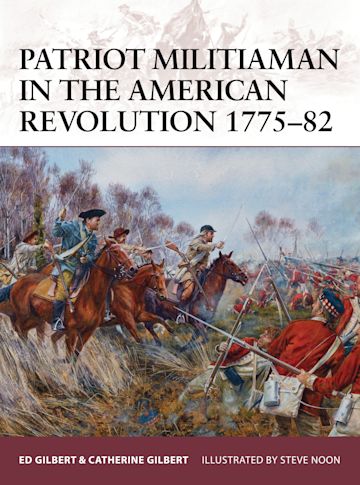 Patriot Militiaman in the American Revolution 1775–82 cover