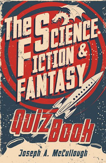 The Science Fiction & Fantasy Quiz Book cover