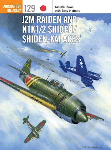 J2M Raiden and N1K1/2 Shiden/Shiden-Kai Aces cover