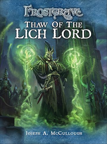 Frostgrave: Thaw of the Lich Lord cover