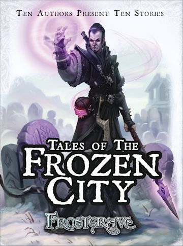 Frostgrave: Tales of the Frozen City cover