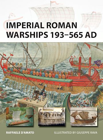 Imperial Roman Warships 193–565 AD cover