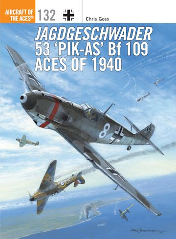 Jagdgeschwader 53 ‘Pik-As’ Bf 109 Aces of 1940 cover