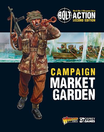 Bolt Action: Campaign: Market Garden cover