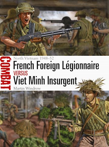 French Foreign Légionnaire vs Viet Minh Insurgent cover