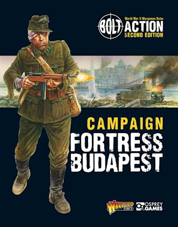 Bolt Action: Campaign: Fortress Budapest cover