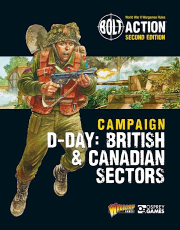 Bolt Action: Campaign: D-Day: British & Canadian Sectors cover