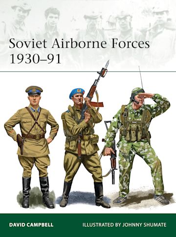 Soviet Airborne Forces 1930–91 cover