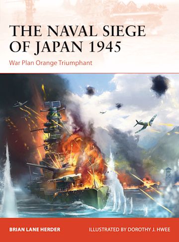 The Naval Siege of Japan 1945 cover