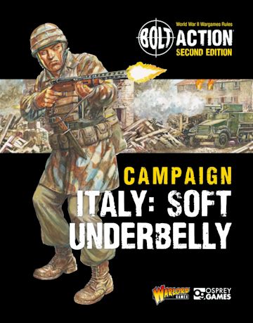 Bolt Action: Campaign: Italy: Soft Underbelly cover