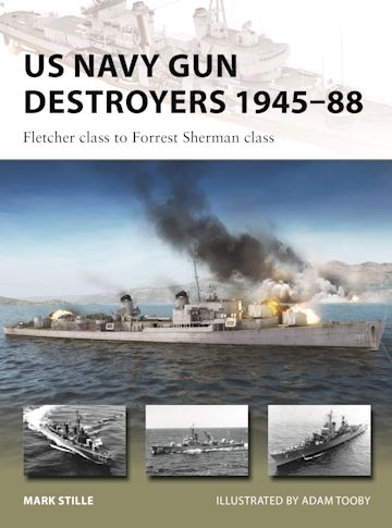 US Navy Gun Destroyers 1945–88 cover