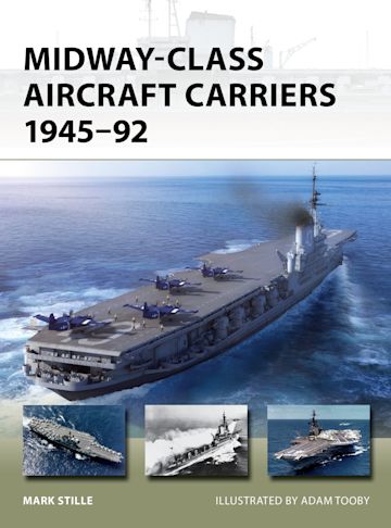 Midway-Class Aircraft Carriers 1945–92 cover