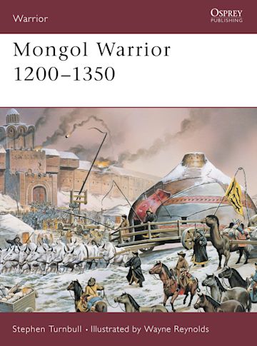 Mongol Warrior 1200–1350 cover