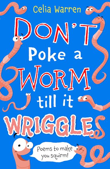 Don't Poke a Worm till it Wriggles cover