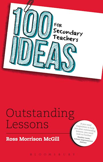 100 Ideas for Secondary Teachers: Outstanding Lessons cover