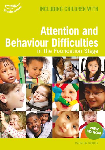 Including Children with Attention and Behaviour Difficulties in the Foundation Stage cover