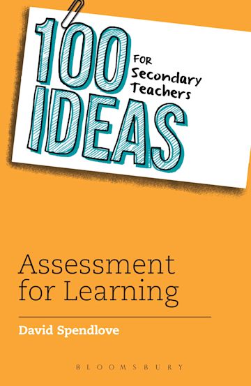 100 Ideas for Secondary Teachers: Assessment for Learning cover