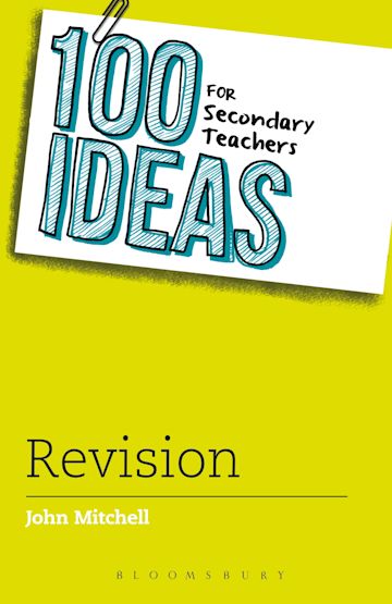 100 Ideas for Secondary Teachers: Revision cover
