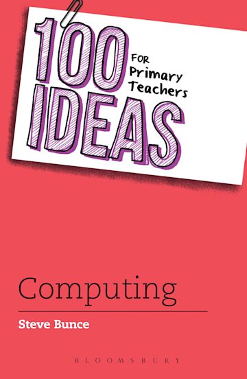 100 Ideas for Primary Teachers: Computing cover