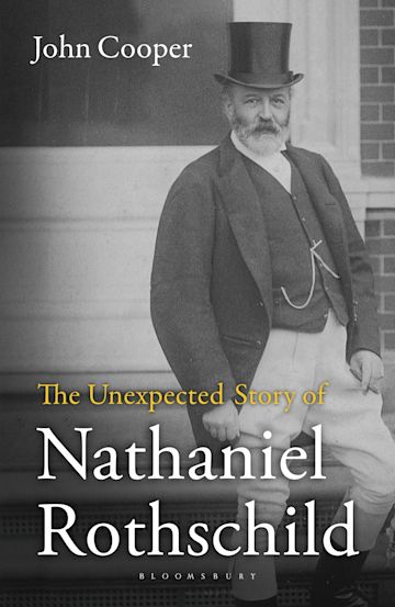 The Unexpected Story of Nathaniel Rothschild cover