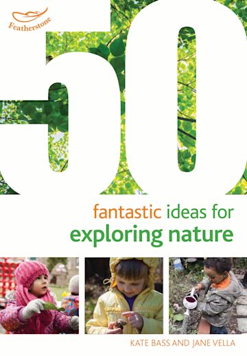 50 Fantastic Ideas for Exploring Nature cover