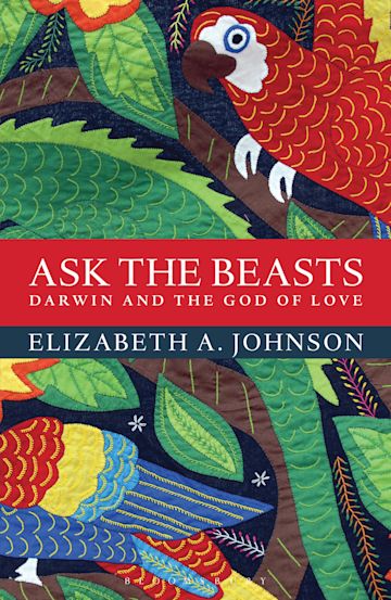 Ask the Beasts: Darwin and the God of Love cover