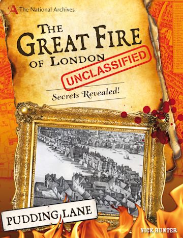 The National Archives: The Great Fire of London Unclassified cover