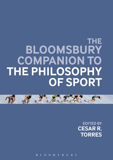 The Bloomsbury Companion to the Philosophy of Sport cover