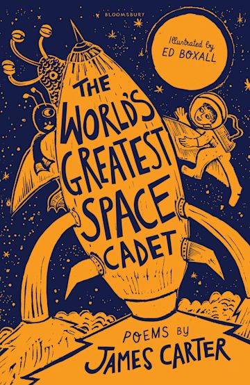 The World’s Greatest Space Cadet: : James Carter: Bloomsbury Education