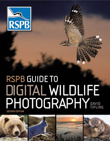 RSPB Guide to Digital Wildlife Photography: : RSPB David Tipling ...