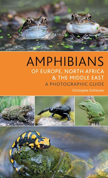 Amphibians of Europe, North Africa and the Middle East: A Photographic