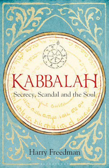 Kabbalah: Secrecy, Scandal and the Soul cover