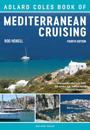 The Adlard Coles Book of Mediterranean Cruising cover