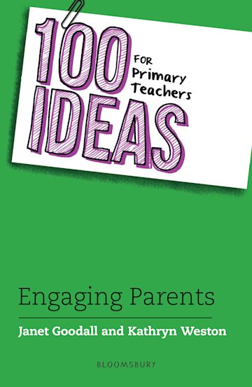 100 Ideas for Primary Teachers: Engaging Parents cover