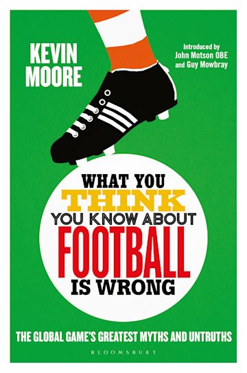 What You Think You Know About Football is Wrong cover