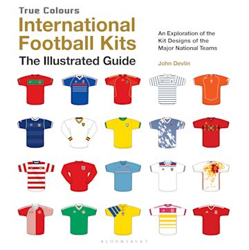 International Football Kits (True Colours) cover