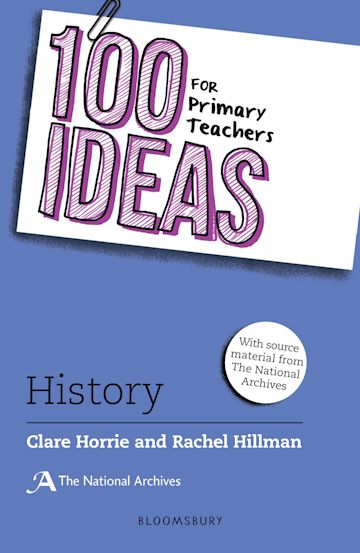 100 Ideas for Primary Teachers: History cover