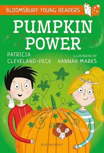 Pumpkin Power: A Bloomsbury Young Reader cover