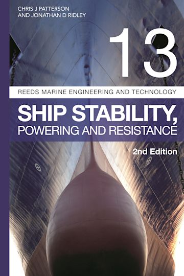 Reeds Vol 13: Ship Stability, Powering and Resistance cover