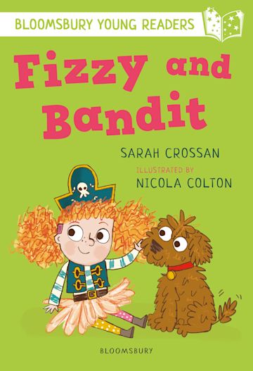 Fizzy and Bandit: A Bloomsbury Young Reader cover