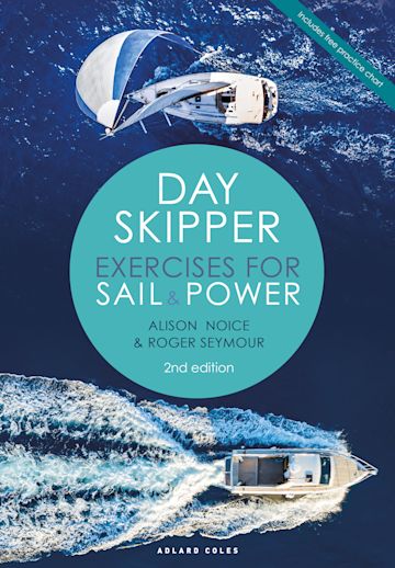 Day Skipper Exercises for Sail and Power cover