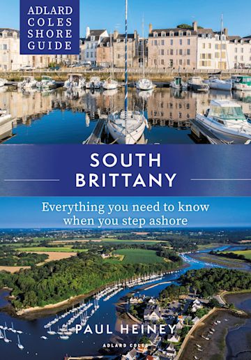 Adlard Coles Shore Guide: South Brittany cover