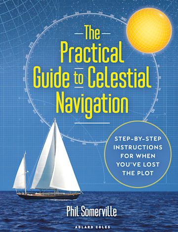 The Practical Guide to Celestial Navigation cover