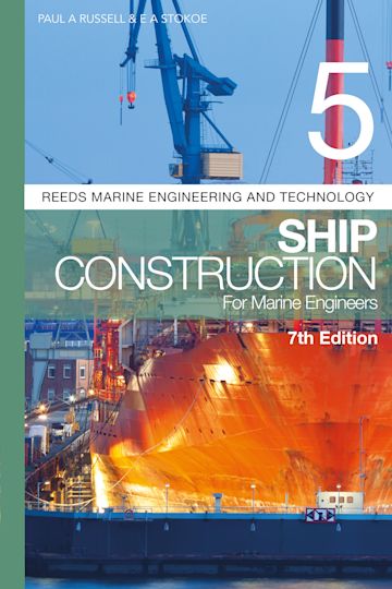 Reeds Vol 5: Ship Construction for Marine Engineers cover