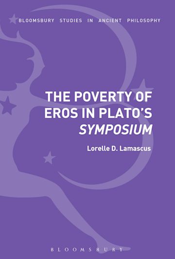 The Poverty of Eros in Plato’s Symposium cover