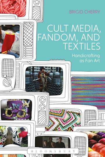 Cult Media, Fandom, and Textiles cover