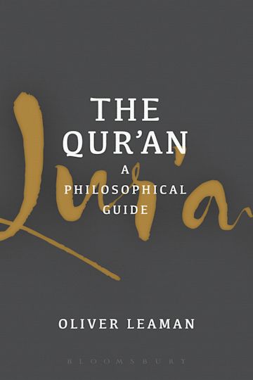 The Qur'an: A Philosophical Guide cover