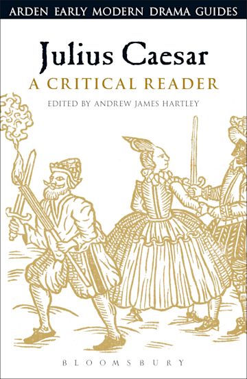 Julius Caesar: A Critical Reader cover